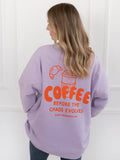 Sweat-shirt adulte lilas « Coffee before Chaos »